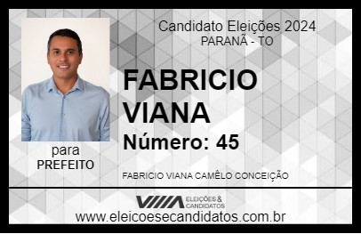 Candidato FABRICIO VIANA 2024 - PARANÃ - Eleições