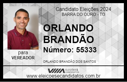 Candidato ORLANDO BRANDÃO 2024 - BARRA DO OURO - Eleições