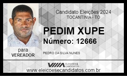 Candidato PEDIM XUPE 2024 - TOCANTÍNIA - Eleições