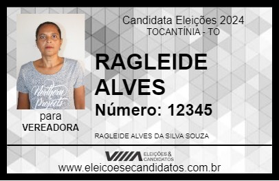 Candidato RAGLEIDE ALVES 2024 - TOCANTÍNIA - Eleições