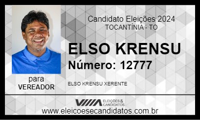 Candidato ELSO KRENSU 2024 - TOCANTÍNIA - Eleições