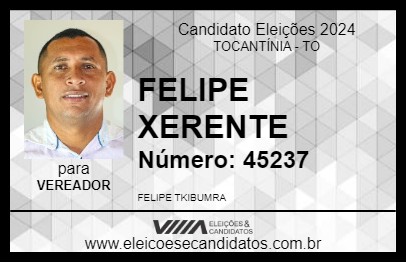 Candidato FELIPE XERENTE 2024 - TOCANTÍNIA - Eleições