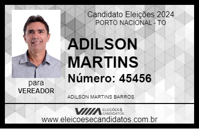 Candidato ADILSON MARTINS 2024 - PORTO NACIONAL - Eleições