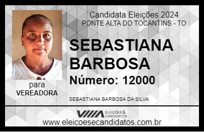 Candidato SEBASTIANA BARBOSA 2024 - PONTE ALTA DO TOCANTINS - Eleições