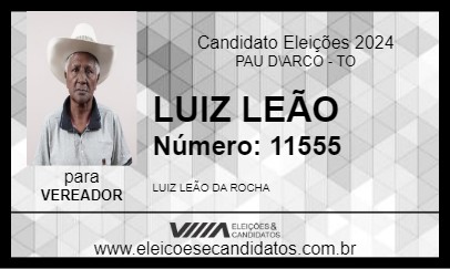 Candidato LUIZ LEÃO 2024 - PAU D\ARCO - Eleições