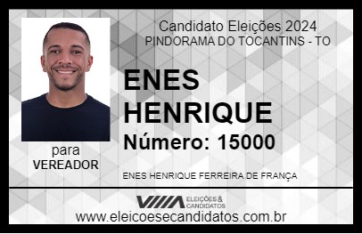 Candidato ENES HENRIQUE 2024 - PINDORAMA DO TOCANTINS - Eleições