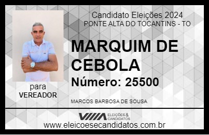 Candidato MARQUIM DE CEBOLA 2024 - PONTE ALTA DO TOCANTINS - Eleições