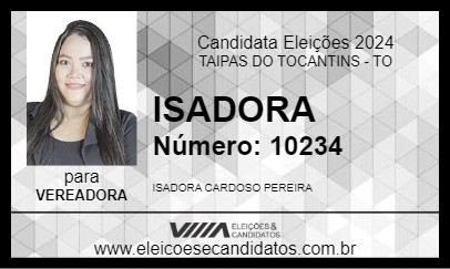 Candidato ISADORA 2024 - TAIPAS DO TOCANTINS - Eleições