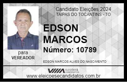 Candidato EDSON MARCOS 2024 - TAIPAS DO TOCANTINS - Eleições