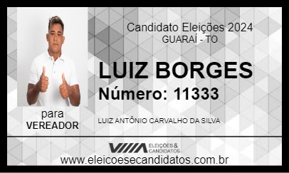 Candidato LUIZ BORGES 2024 - GUARAÍ - Eleições