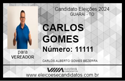 Candidato CARLOS GOMES 2024 - GUARAÍ - Eleições