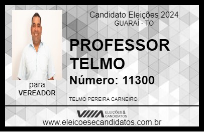 Candidato PROFESSOR TELMO 2024 - GUARAÍ - Eleições