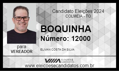 Candidato BOQUINHA  2024 - COLMÉIA - Eleições