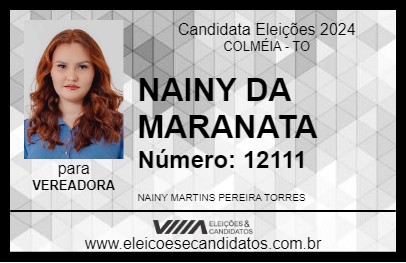 Candidato NAINY DA MARANATA 2024 - COLMÉIA - Eleições