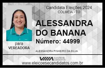 Candidato ALESSANDRA DO BANANAL 2024 - COLMÉIA - Eleições