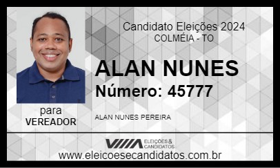 Candidato ALAN NUNES 2024 - COLMÉIA - Eleições