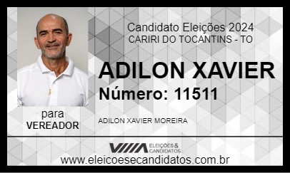 Candidato ADILON XAVIER 2024 - CARIRI DO TOCANTINS - Eleições