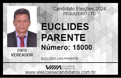 Candidato EUCLIDES PARENTE 2024 - PEQUIZEIRO - Eleições