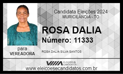 Candidato ROSA DALIA 2024 - MURICILÂNDIA - Eleições