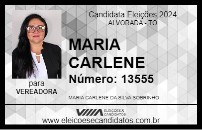 Candidato MARIA CARLENE 2024 - ALVORADA - Eleições