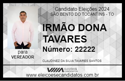 Candidato IRMÃO DONA TAVARES 2024 - SÃO BENTO DO TOCANTINS - Eleições