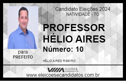 Candidato PROFESSOR HÉLIO AIRES 2024 - NATIVIDADE - Eleições