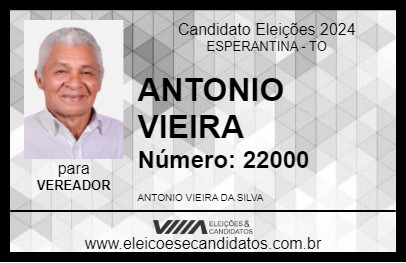 Candidato ANTONIO VIEIRA 2024 - ESPERANTINA - Eleições