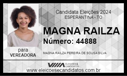 Candidato MAGNA RAILZA 2024 - ESPERANTINA - Eleições