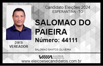 Candidato SALOMAO DO PAIEIRA 2024 - ESPERANTINA - Eleições