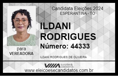 Candidato ILDANI RODRIGUES  2024 - ESPERANTINA - Eleições