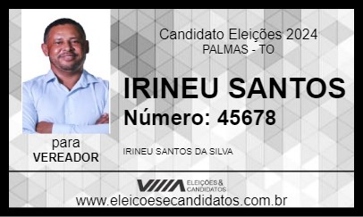 Candidato IRINEU SANTOS 2024 - PALMAS - Eleições