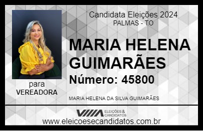 Candidato MARIA HELENA GUIMARÃES 2024 - PALMAS - Eleições