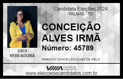 Candidato CONCEIÇÃO ALVES IRMÃ 2024 - PALMAS - Eleições