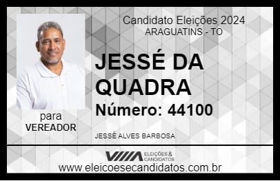 Candidato JESSÉ DA QUADRA 2024 - ARAGUATINS - Eleições