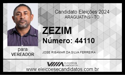 Candidato ZEZIM 2024 - ARAGUATINS - Eleições