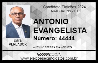 Candidato ANTONIO EVANGELISTA 2024 - ARAGUATINS - Eleições