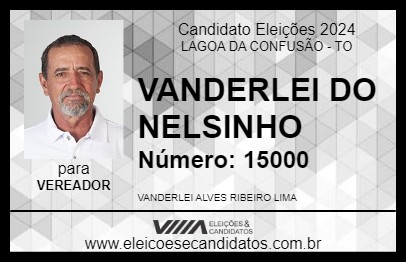 Candidato VANDERLEI DO NELSINHO 2024 - LAGOA DA CONFUSÃO - Eleições