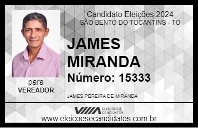 Candidato JAMES MIRANDA 2024 - SÃO BENTO DO TOCANTINS - Eleições