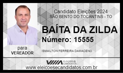 Candidato BAÍTA DA ZILDA 2024 - SÃO BENTO DO TOCANTINS - Eleições