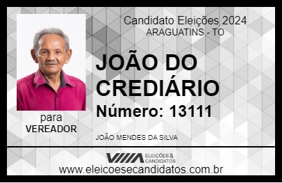 Candidato JOÃO DO CREDIÁRIO 2024 - ARAGUATINS - Eleições