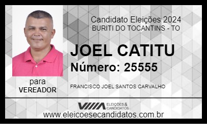 Candidato JOEL CATITU 2024 - BURITI DO TOCANTINS - Eleições