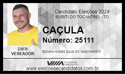 Candidato CAÇULA 2024 - BURITI DO TOCANTINS - Eleições