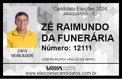 Candidato ZÉ RAIMUNDO DA FUNERÁRIA 2024 - ARAGUATINS - Eleições